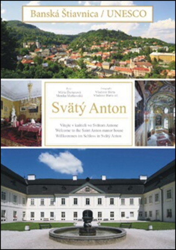 Banská Štiavnica / UNESCO - Svätý Anton (Vitajte v kaštieli vo Svätom Antone) - kniha z kategorie Průvodci