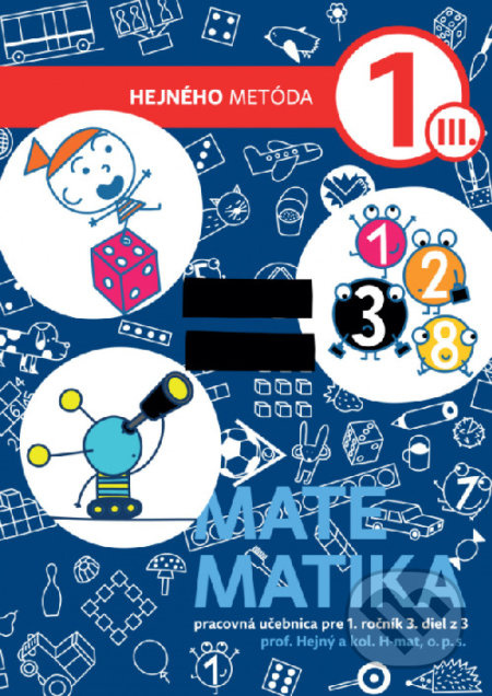 Matematika 1 - Pracovná učebnica III. diel (Hejného metóda) - kniha z kategorie 1. stupeň