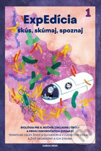 ExpEdícia 1 - Biológia pre 6. ročník základnej školy a primu osemročných gymnázií - kniha z kategorie 2. stupeň