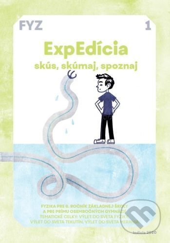 ExpEdícia 1 - Fyzika pre 6. ročník základnej školy a pre prímu osemročných gymnázií - kniha z kategorie 2. stupeň