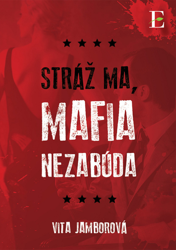 Stráž ma, mafia nezabúda - Vita Jamborová - kniha z kategorie Detektivky, thrillery a horory