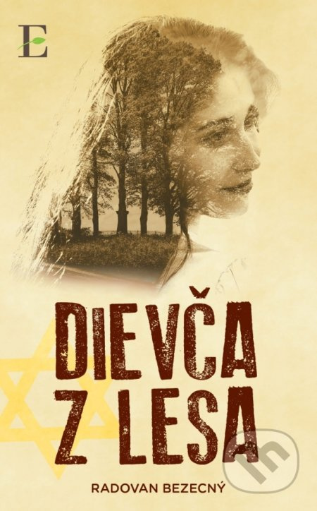 Dievča z lesa - Radovan Bezecný - kniha z kategorie Beletrie