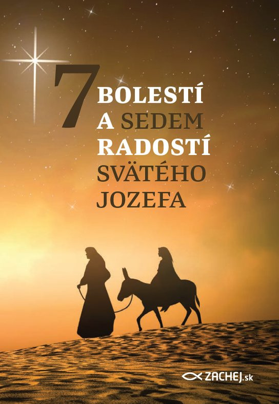7 bolestí a 7 radostí svätého Jozefa -  Kolektív autorov