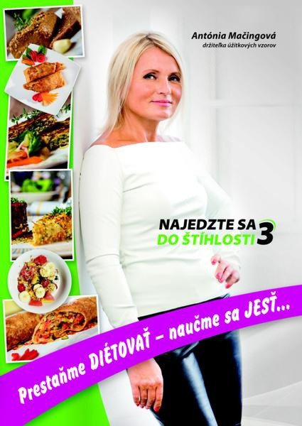 Najedzte sa do štíhlosti 3 (Prestaňme DIÉTOVAŤ - naučme sa JESŤ...) - kniha z kategorie Sport