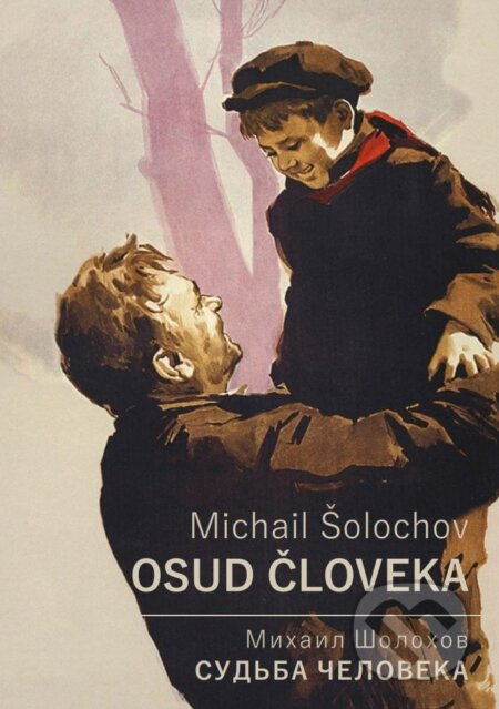 Osud človeka - Michail Šolochov - kniha z kategorie Společenská beletrie
