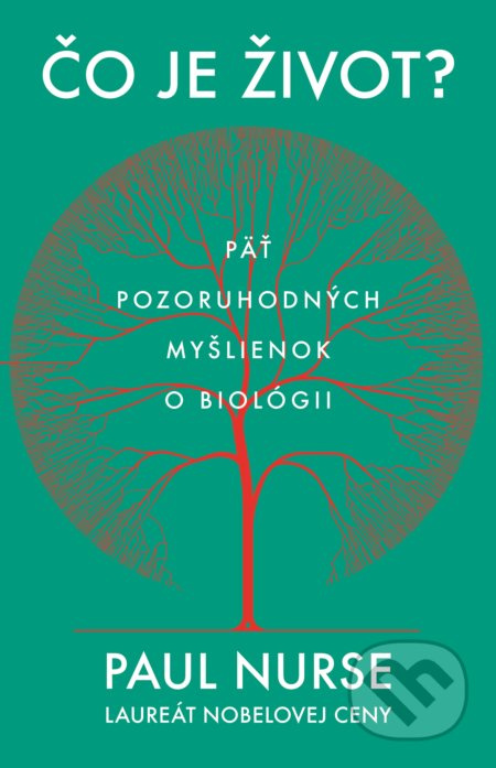 Čo je život? (Päť pozoruhodných myšlienok o biológii) - kniha z kategorie Biologie