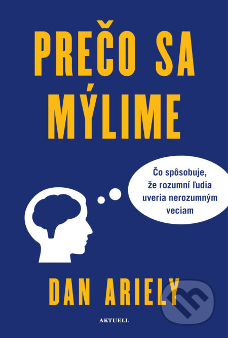 Prečo sa mýlime - Dan Ariely - kniha z kategorie Psychologie