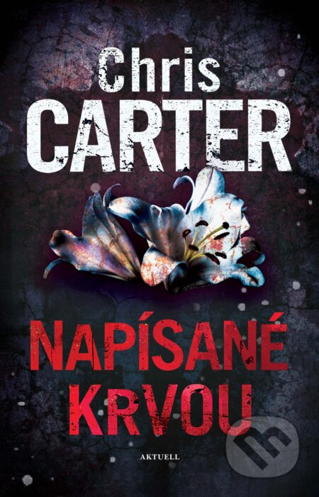 Napísané krvou - Chris Carter - kniha z kategorie Detektivky, thrillery a horory