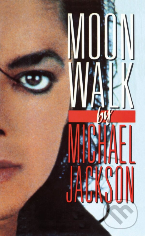 Moonwalk (v slovenskom jazyku) - Michael Jackson - kniha z kategorie Autobiografie
