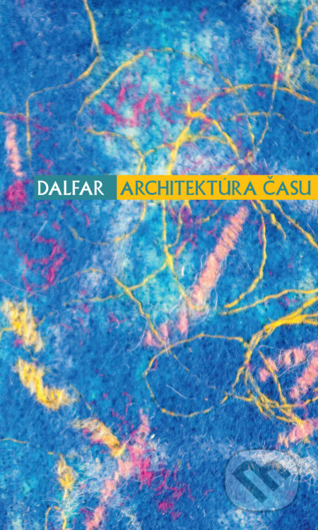 Architektúra času - Dalfar - kniha z kategorie Beletrie