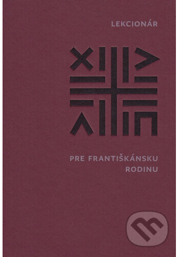 Lekcionár pre františkánsku rodinu - kniha z kategorie Duchovní život