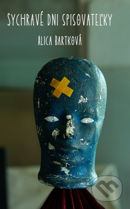 Sychravé dni spisovateľky - Alica Bartková - kniha z kategorie Společenská beletrie
