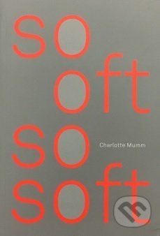 So Oft So Soft - Charlotte Mumm - kniha z kategorie Beletrie