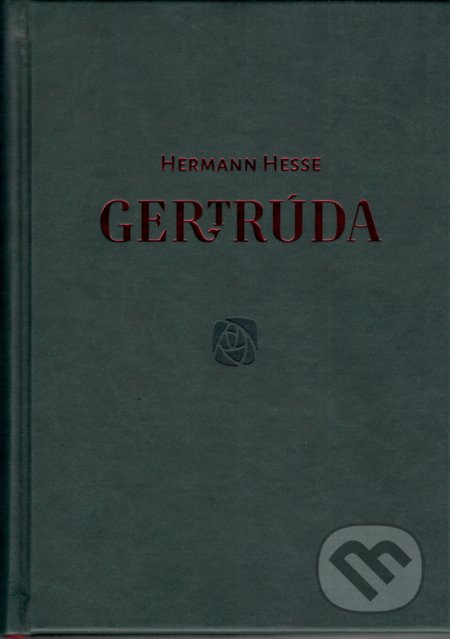 Gertrúda - Hermann Hesse - kniha z kategorie Společenská beletrie