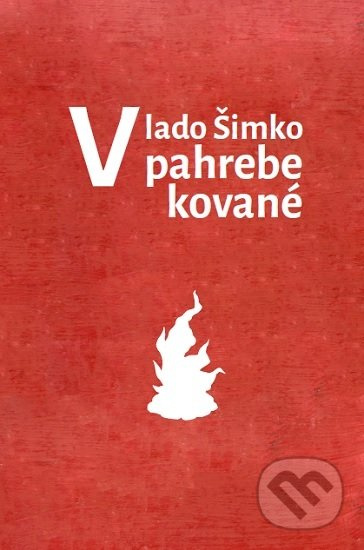 V pahrebe kované - Vlado Šimko - kniha z kategorie Beletrie