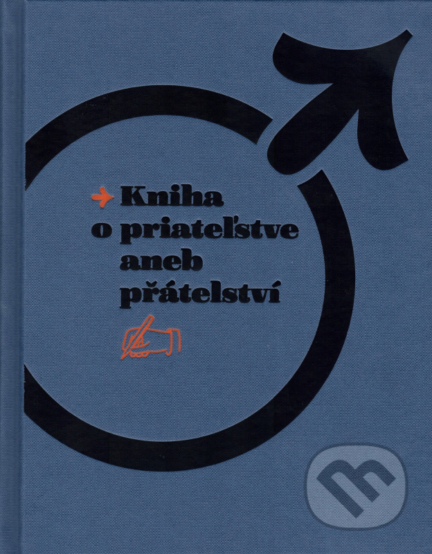 Kniha o priateľstve aneb přátelství - Kolektív autorov - kniha z kategorie Beletrie