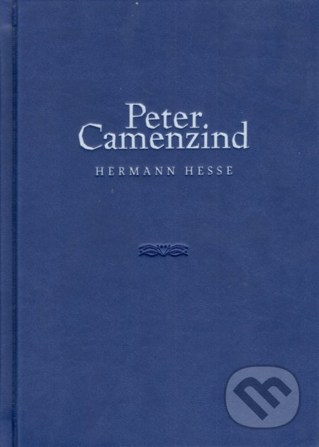 Peter Camenzind (slovenský jazyk) - Herman Hesse - kniha z kategorie Beletrie
