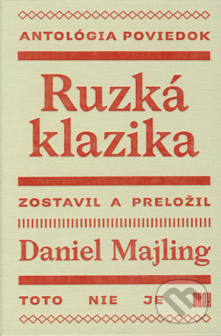 Ruzká klazika - Daniel Majling - kniha z kategorie Společenská beletrie