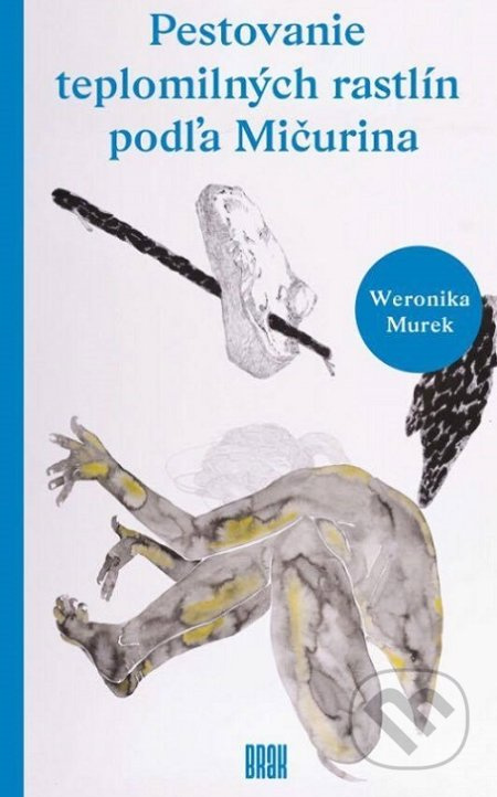 Pestovanie teplomilných rastlín podľa Mičurina - Weronika Murek - kniha z kategorie Sci-fi a fantasy