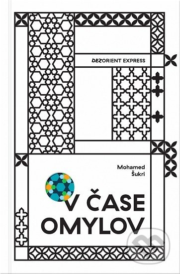 V čase omylov - Mohamed Šukri - kniha z kategorie Beletrie