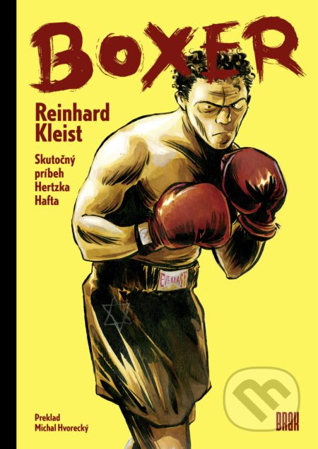 Boxer (Skutočný príbeh Hertzka Hafta) - Reinhard Kleist - kniha z kategorie Komiksy