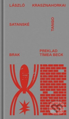 Satanské tango - László Krasznahorkai - kniha z kategorie Společenská beletrie