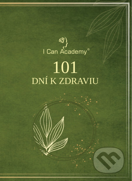 101 dní k zdraviu - kniha z kategorie Motivace a seberozvoj