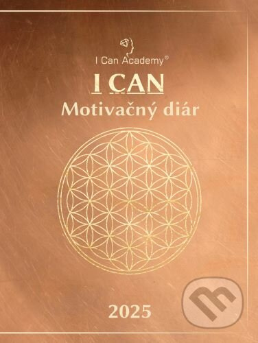 I Can Academy Motivačný diár 2025 (Dosiahnite 4× viac s I CAN Diárom)