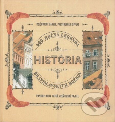 400 ročná legenda - Július Cmorej, Sándor Papp, Ján Vyhnánek, Peter Janoviček - kniha z kategorie Historie