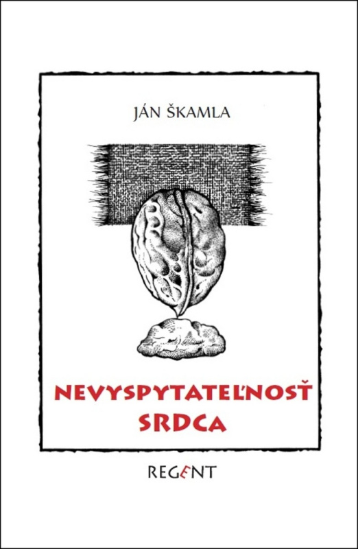Nevyspytateľnosť srdca - Ján Škamla - kniha z kategorie Poezie