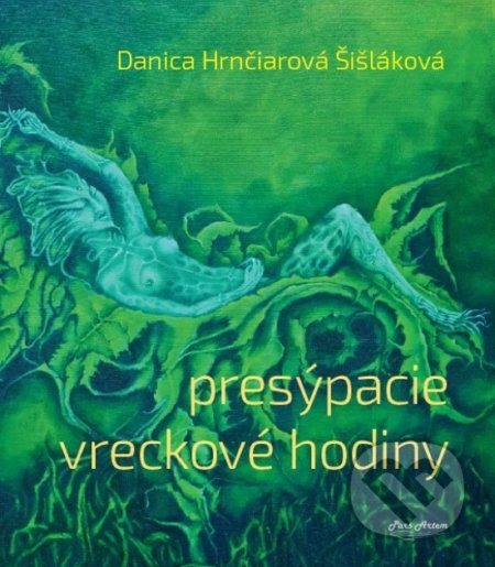 Presýpacie vreckové hodiny - Danica Šišláková - Hrnčiarová - kniha z kategorie Poezie