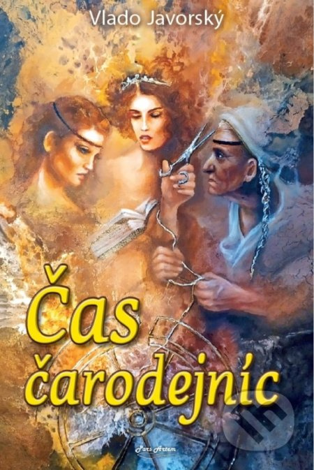 Čas čarodejníc - Vlado Javorský - kniha z kategorie Společenská beletrie