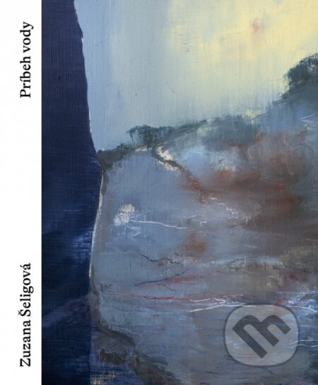 Pribeh vody - Zuzana Šeligová - kniha z kategorie Poezie