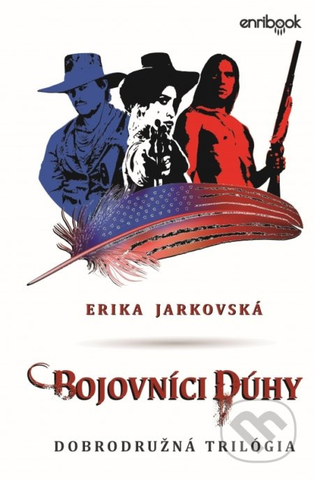 Bojovníci dúhy - Erika Jarkovská - kniha z kategorie Thrillery