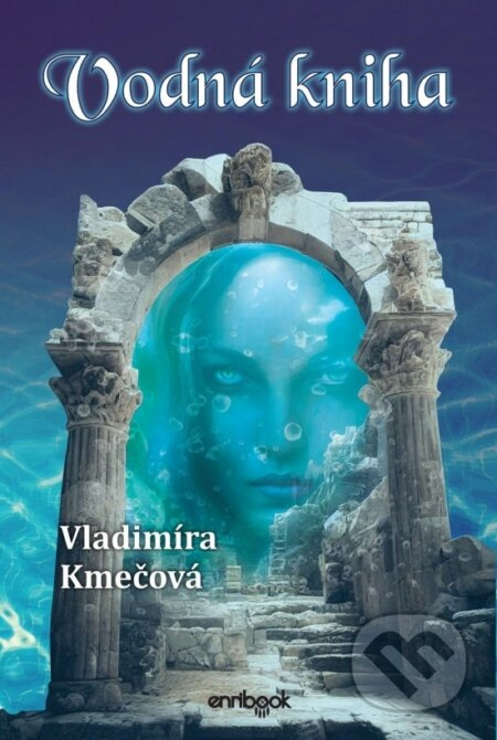 Vodná kniha - Vladimíra Kmečová - kniha z kategorie Fantasy