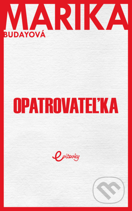 Opatrovateľka - Marika Budayová - kniha z kategorie Společenská beletrie
