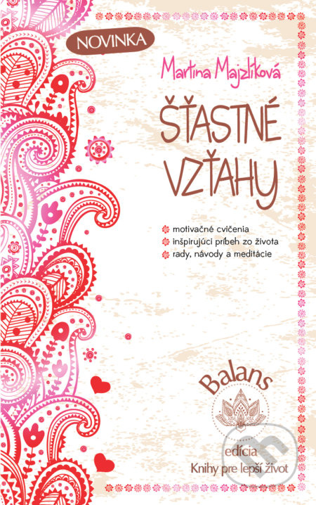 Šťastné vzťahy - Martina Majzlíková - kniha z kategorie Pozitivní myšlení
