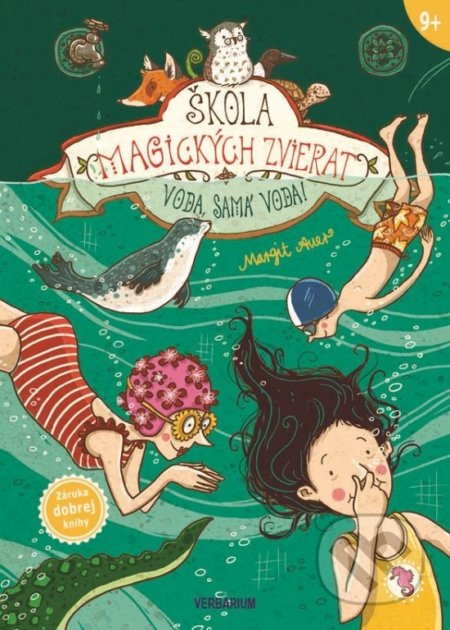 Škola magických zvierat 6: Voda, samá voda! - Margit Auer - kniha z kategorie Fantasy