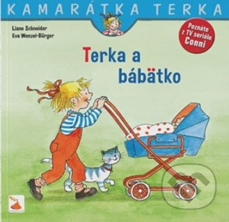 Terka a bábätko - Liane Schneider, Eva Wenzel-Bürger - kniha z kategorie Beletrie pro děti