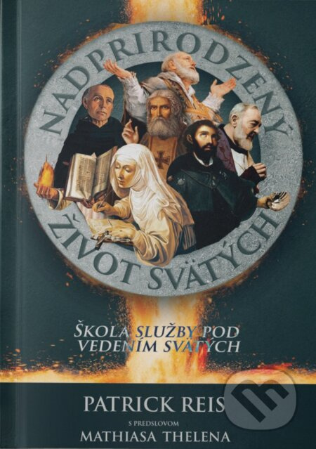 Nadprirodzený život svätých (Škola služby pod vedením svätých) - kniha z kategorie Duchovní život