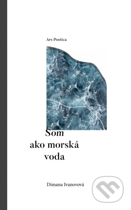 Som ako morská voda - Dimana Ivanovová