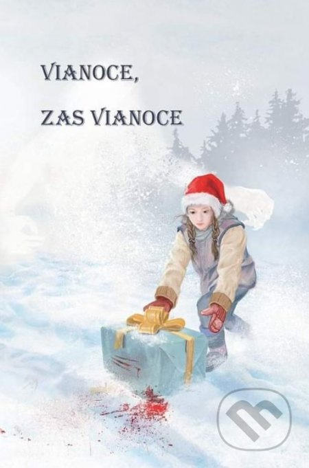 Vianoce, zas Vianoce - Kolektív autorov - kniha z kategorie Společenská beletrie
