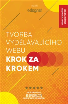 Tvorba vydělávajícího webu - Krok za krokem - Hanka Čajková