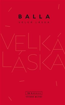 Velká láska - Balla