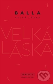 Velká láska - Balla