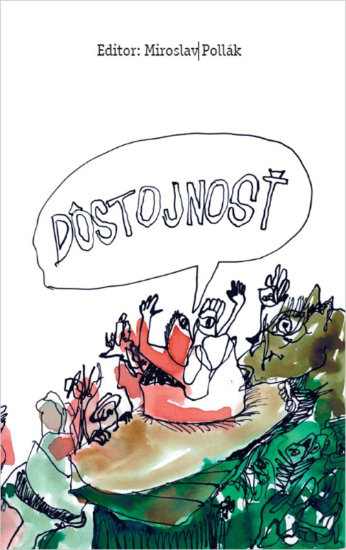 Dôstojnosť - Miroslav Pollák (editor) - kniha z kategorie Beletrie