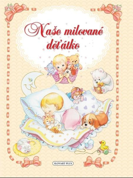 Slovart Naše milované děťátko