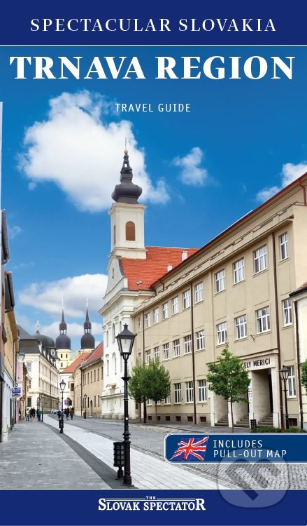 Trnava region (Spectacular Slovakia) (Travel guide) - kniha z kategorie Průvodci
