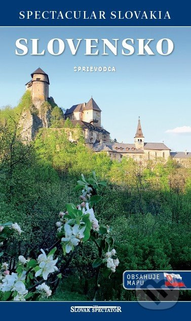 Slovensko (Spectacular Slovakia) (Sprievodca) - kniha z kategorie Mapy a cestování