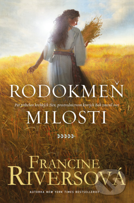 Rodokmeň milosti (Päť príbehov krehkých žien, prostredníctvom ktorých Boh navždy zmenil svet) - kniha z kategorie Beletrie